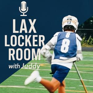 Lax Locker Room with Juddy
