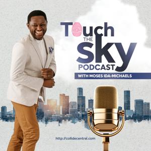 Touch the Sky Podcast