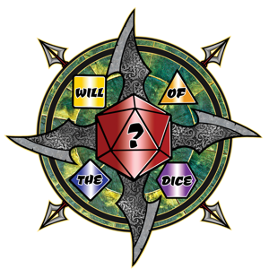 Will of the Dice- Through the Shattered Gate