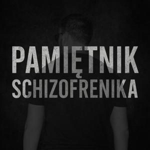Pamiętnik Schizofrenika