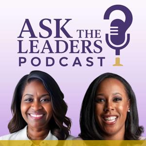 Ask The Leaders (ATL) Podcast