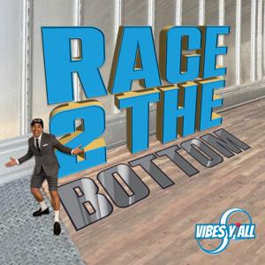 Race 2 The Bottom