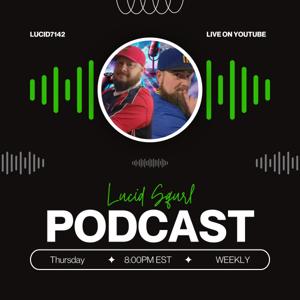 The Lucid Squrl Podcast