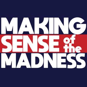 Making Sense of the Madness with Jason Bermas
