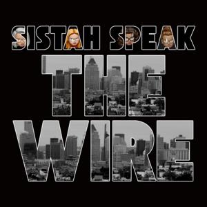 Sistah Speak: The Wire