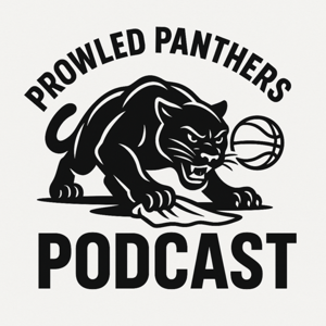 Prowled Panthers Podcast