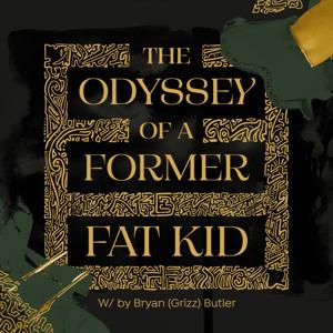 The Odyssey of a Former Fat Kid
