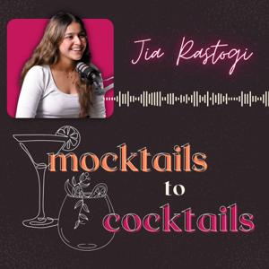 Mocktails to Cocktails