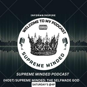 SUPREME MINDED PODCAST