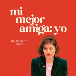 Mi Mejor Amiga: Yo con Bárbara Duhau