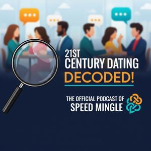 21st Century Dating Decoded!