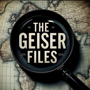 The Geiser Files