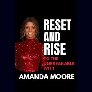 Reset And Rise To The Unbreakable