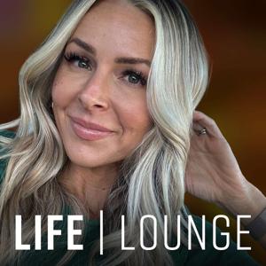 LIFE | Lounge