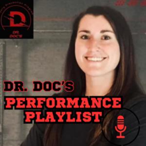 Dr. Doc's Performance Playlist