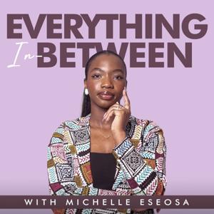 Everything In Between