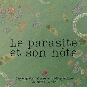 Le parasite et son hôte