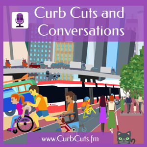Curb Cuts and Conversations
