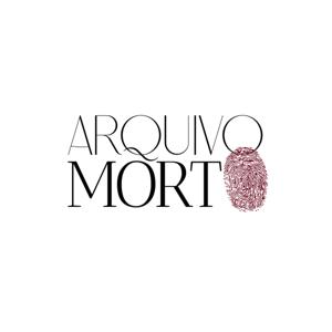 ARQUIVO MORTO | TRUE CRIME PODCAST