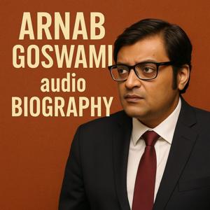 Arnab Goswami Audio Biography