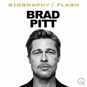 Brad Pitt - Biography Flash