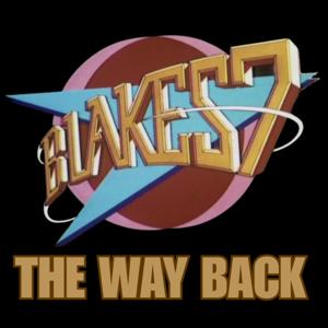 Blake's 7: The Way Back by Blakes7WayBack