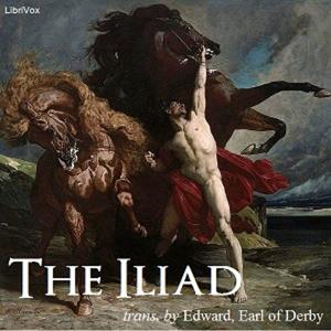 Iliad of Homer, Rendered into English Blank Verse, The by Homer (c. 8th cen - c. 8th cen)