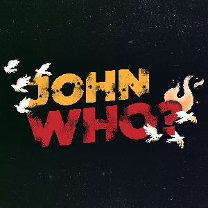 John Who?