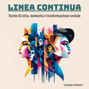 Linea Continua | Storie di lotta sociale