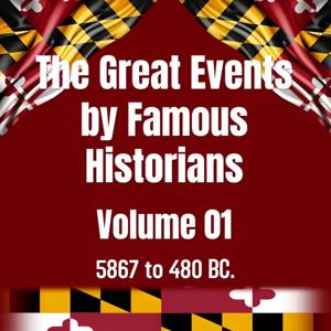 The Great Events by Famous Historians, Volume 01.