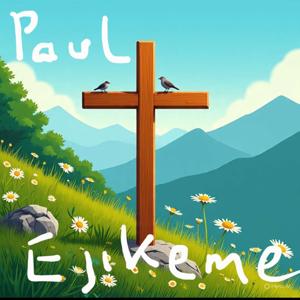 Paul Ejikeme 's Podcast