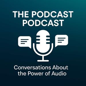 The Podcast Podcast