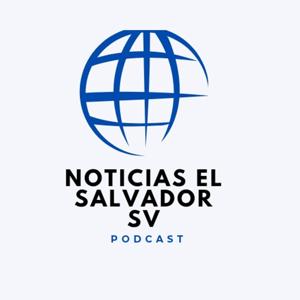 Noticias El Salvador SV