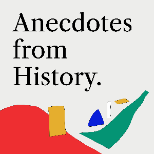 Anecdotes from History