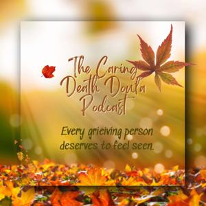The Caring Death Doula