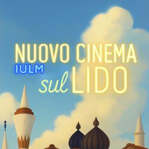 Nuovo cinema IULM…sul lido