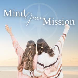 Mind Your Mission