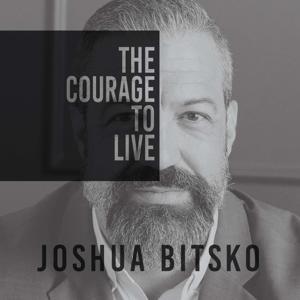 The Courage To Live