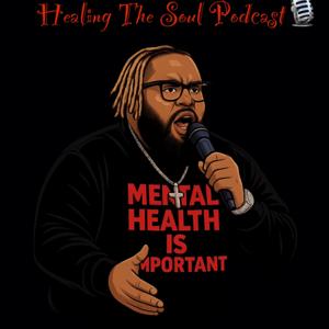 Healing The Soul Podcast
