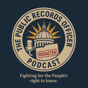 The Public Records Officer Podcast