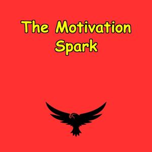 The Motivation Spark | Daily Boost in 5
