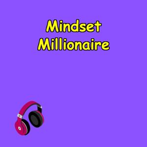 Mindset Millionaire | Daily Motivation for Founders