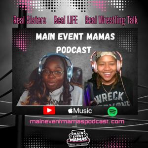 Main Event Mamas Podcast