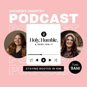 Holy, Humble, and Here for It