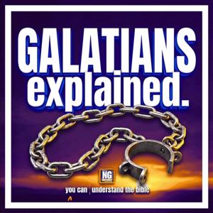 Galatians Explained: A Bible Study