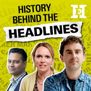 History Behind the Headlines