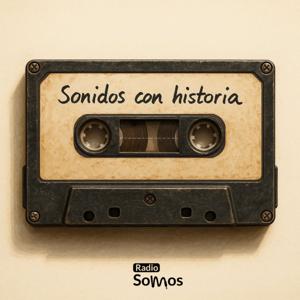 Sonidos con historia