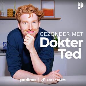 Gezonder met Dokter Ted by Dag en Nacht Media | Podimo