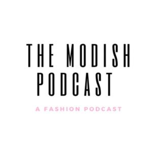The Modish Podcast