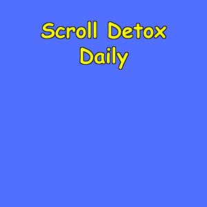 Scroll Detox Daily